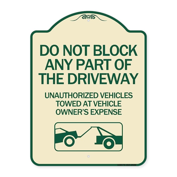 Signmission Do Not Block ANY Part of the Driveway Unauthorized Vehicles Towed at Owner Expense, TG-1824-24186 A-DES-TG-1824-24186 - main